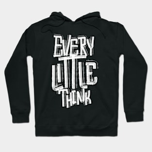 Every Little Think Handwritten Series by Toudji Hoodie